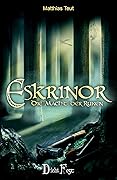 Eskrinor - Die Macht der Runen: Teil 2 der Eskrinor-Trilogie