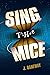 SING THE MICE
