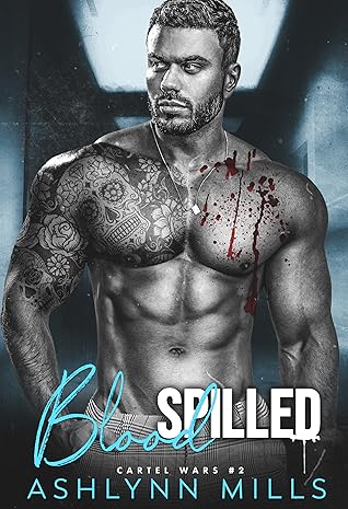 Blood Spilled (Cartel Wars, #2)