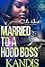 Married To A Hood Boss: An ...