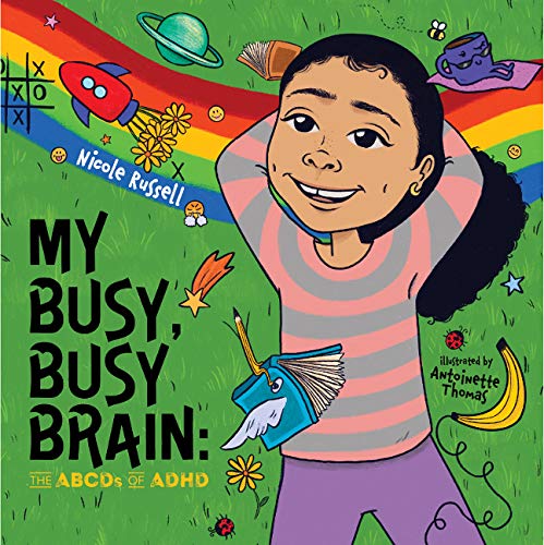 My Busy, Busy Brain: The ABCDs of ADHD, a Resource and Children's Book about ADHD (Hardcover)