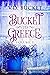 Bucket to Greece Volume 11:...
