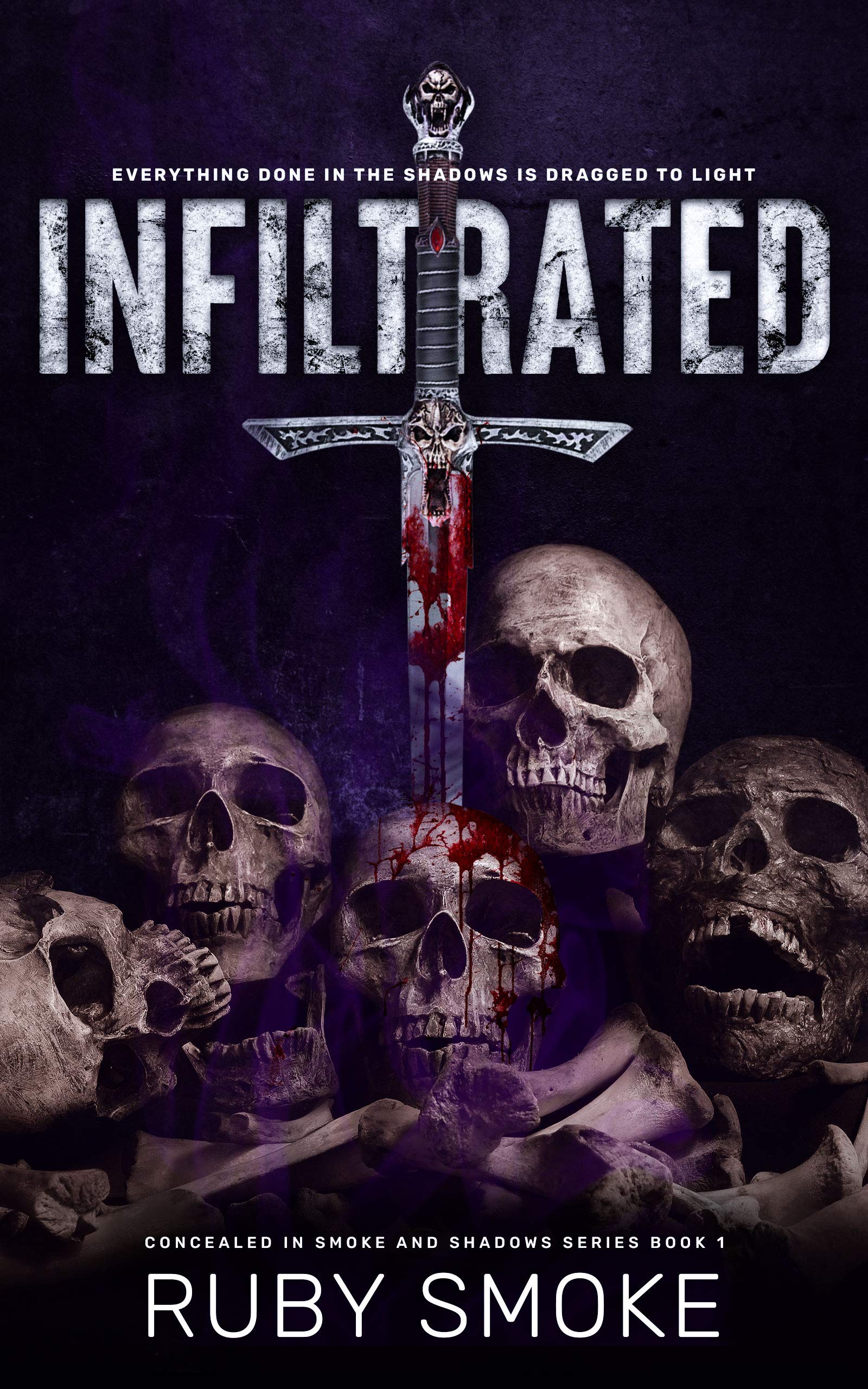 Infiltrated (Concealed in Shadows)