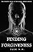 Finding Forgiveness by Elle A.H.