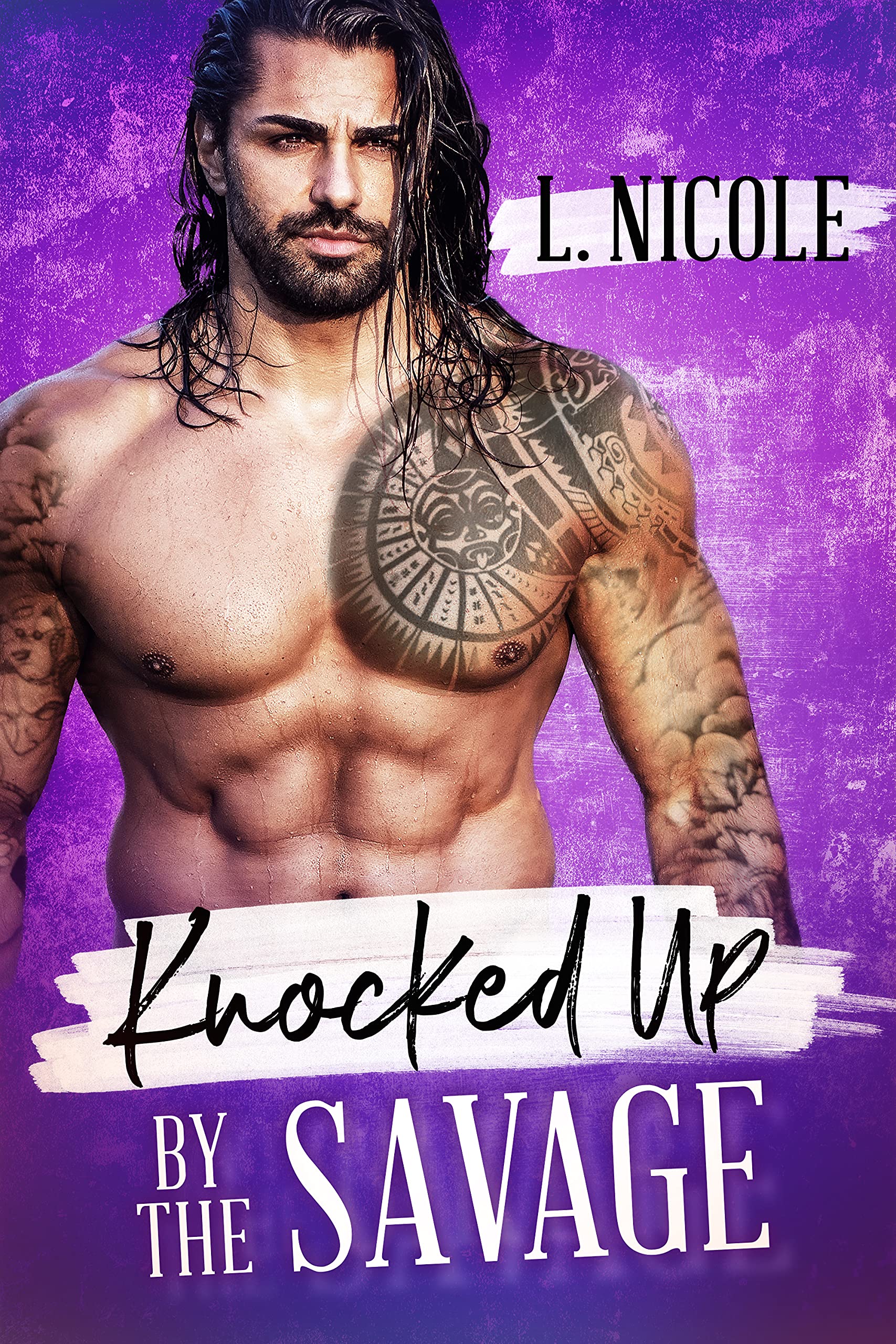 Knocked Up By The Savage (Kindle Edition)
