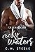 Rocky Waters by C.M. Steele
