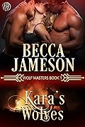 Kara's Wolves