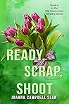 Ready, Scrap, Shoot