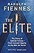 The Elite: The Story of Special Forces – From Ancient Sparta to the War on Terror