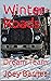 Winter Roads: Dream Team (King of Obsolete Winter Roads Book 4)