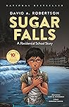 Sugar Falls by David Alexander Robertson
