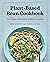 Plant-Based Bean Cookbook by Katherine Green