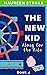 The New Kid 4: Along for th...