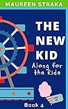 The New Kid 4: Along for the Ride The New Kid 4: Along for the Ride