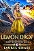 Lemon Drop (Haret Chronicle...