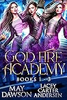God Fire Academy:...