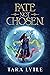 Fate Not Chosen (The Fate Series, #1)