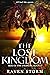 The Lost Kingdom by Raven  Storm