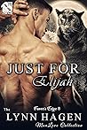 Just for Elijah (Fever's Edge #8)