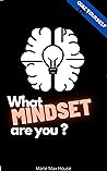 What mindset are ...