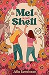 Mel and Shell