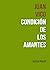 Condición de los amantes by Juan Vico