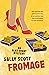 Fromage by Sally Scott