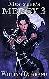 Monster's Mercy 3 (Monster's Mercy, #3) Book cover for Monster's Mercy 3 (Monster's Mercy, #3)