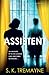 Assistent by S.K. Tremayne