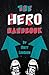 The Hero Handbook
