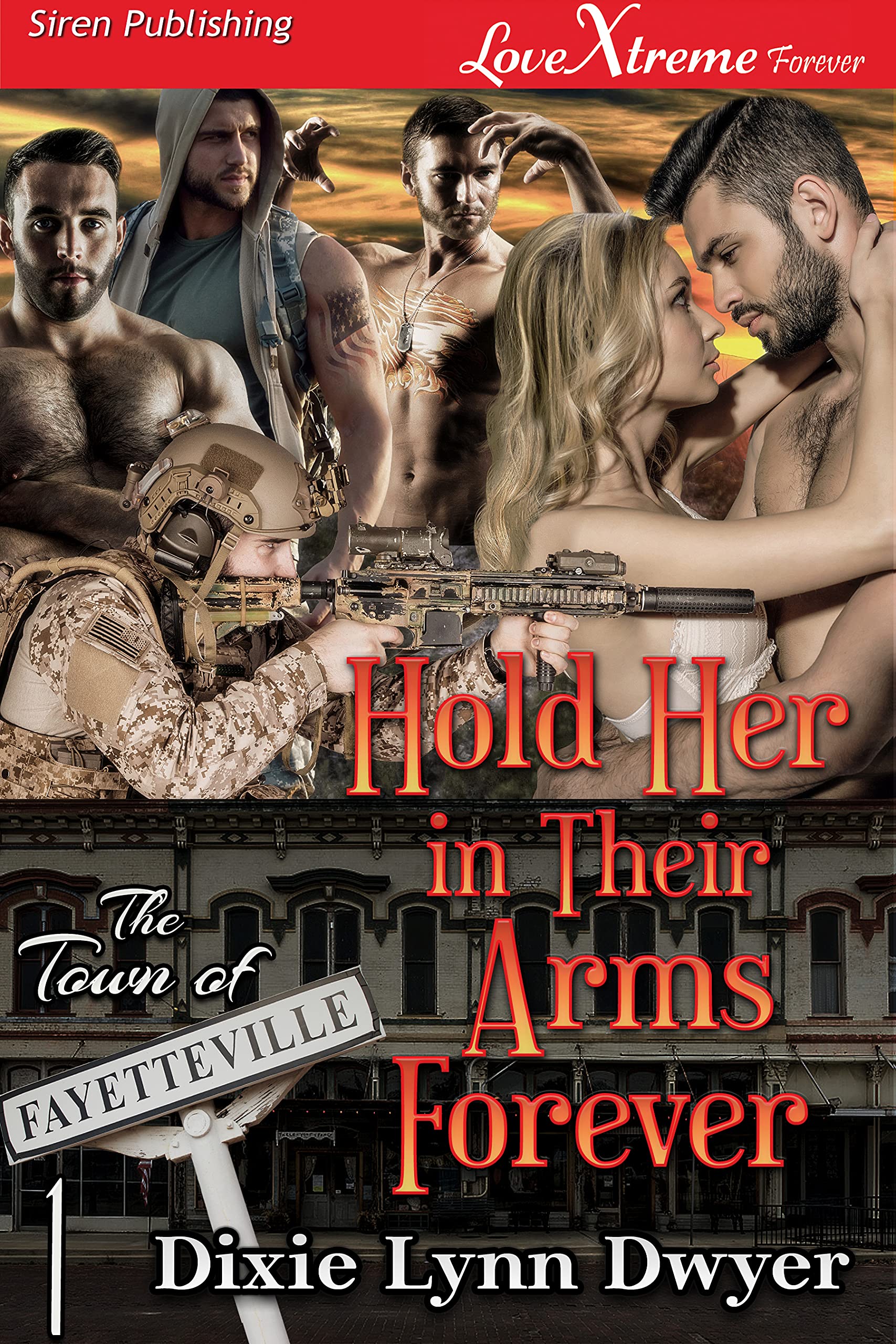 Hold Her in Their Arms Forever (The Town of Fayetteville, #1)