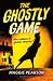 The Ghostly Game