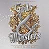 Gods & Monsters by Shelby Mahurin