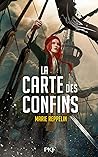 La Carte des confins, tome 1 by Marie Reppelin