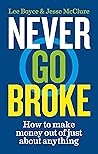 Never Go Broke: H...