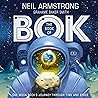 The Book of Bok: One Moon Rock's Journey Through Time and Space