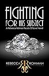 Fighting For His Subject (Facets Of Love Book 2) Fighting For His Subject (Facets Of Love Book 2)