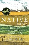 Native: Life in a...