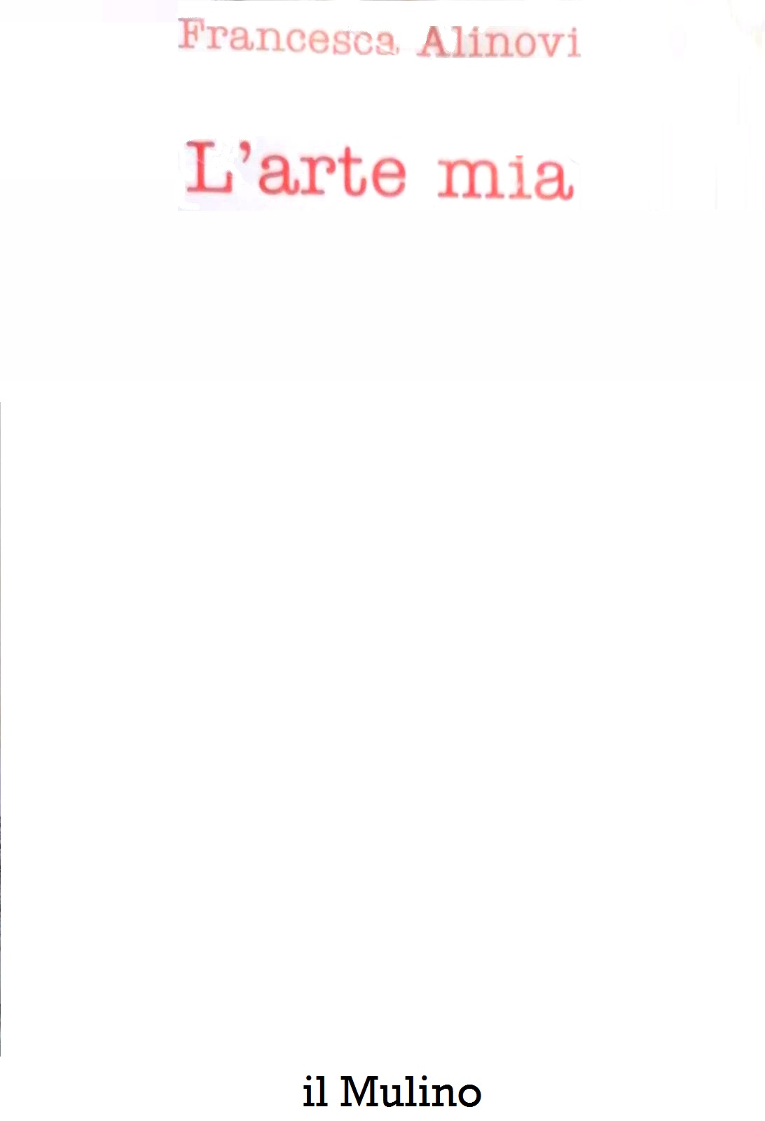 L'arte mia (Paperback)