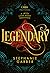 Legendary by Stephanie Garber
