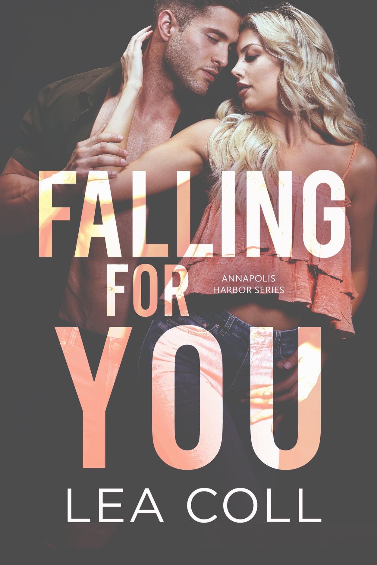 Falling for You (Annapolis Harbor, #5)