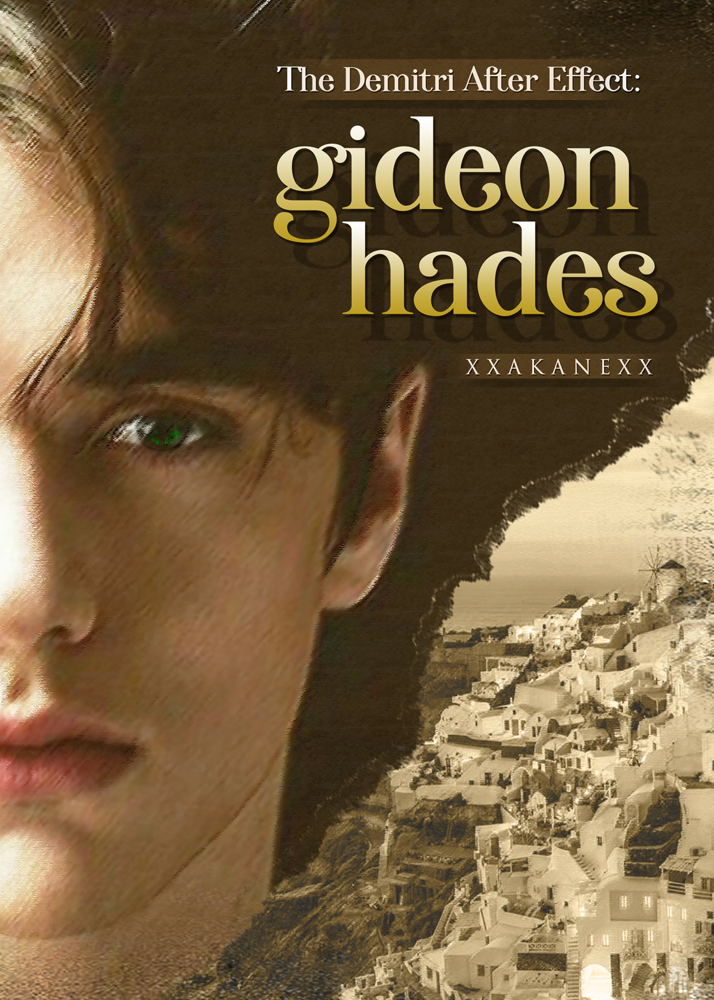The Demitri After Effect: Gideon Hades