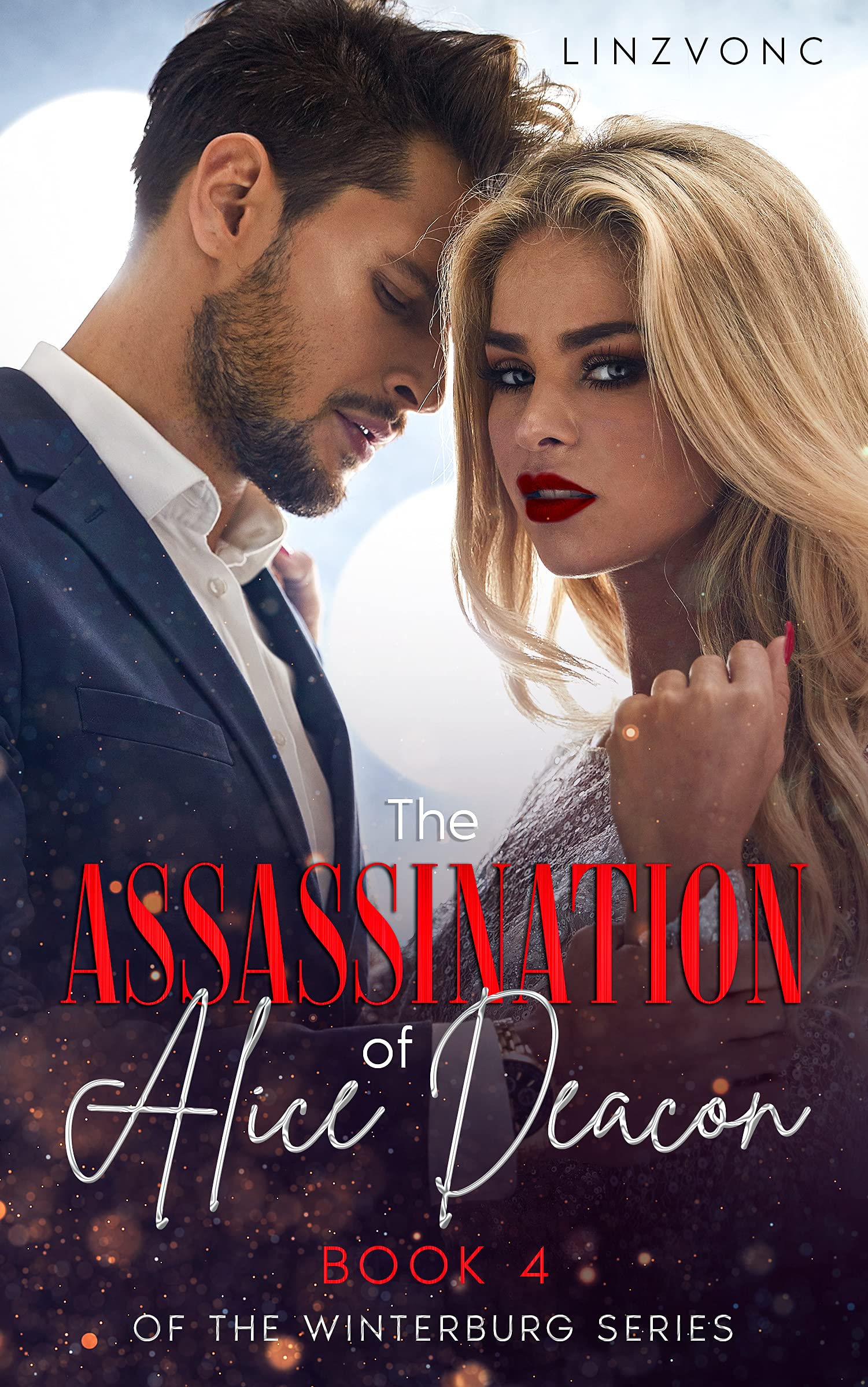 The Assassination of Alice Deacon (Winterburg #4)