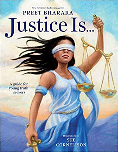 Justice Is...: A Guide for Young Truth Seekers