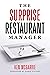 The Surprise Restaurant Man...