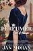 The Perfumer by Jan Moran The Perfumer by Jan Moran