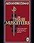 The Three Musketeers: by Alexandre Dumas