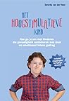 Het hoogstimulatieve kind by Gerarda van der Veen