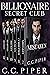 Billionaire Secret Club Books 7 - 12 (The Billionaire's Secret Club Boxset Book 2) by C.C. Piper