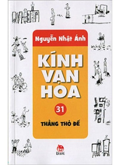 Thằng Thỏ Đế (Kính Vạn Hoa, #31)